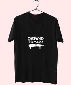 Defund The Media Essentials T Shirt