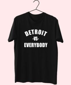 Detroit Vs Everybody Essentials T Shirt