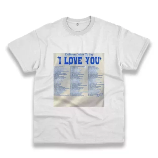 Different Ways Say I Love You Funny Christmas T Shirt