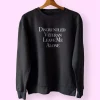 Disgruntled Veteran Leave Me Alone Holiday Sweatshirt