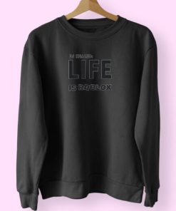 Dj Khaled Life Is Roblox Sweatshirt Design