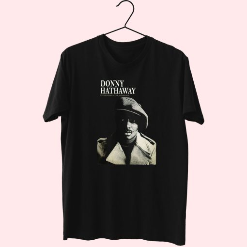 Donny Hathaway Trendy 70S T Shirt Outfit