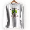 Don’t Change Climate You’re Beautiful The Way You Are Sweatshirt Earth Day Costume