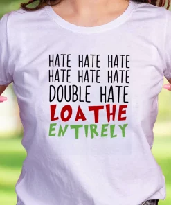 Double Hate Loa The Entirely Funny Christmas T Shirt