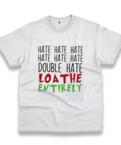Double Hate Loa The Entirely Funny Christmas T Shirt 4