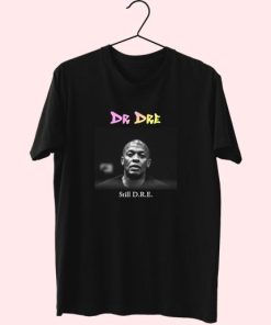 Dr Dre Still Dre Hip Hop Rapper T Shirt 4