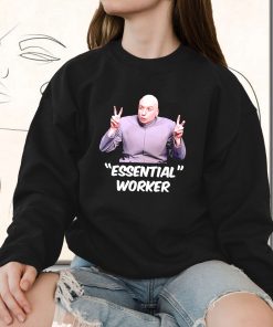 Dr Evil Sarcasm Air Quote Essential Worker Funny Sweatshirt