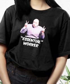 Dr Evil Sarcasm Air Quote Essential Worker Funny T Shirt 3