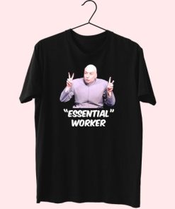 Dr Evil Sarcasm Air Quote Essential Worker Funny T Shirt 4