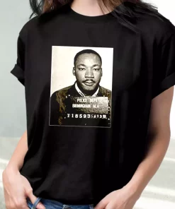 Dr Martin Luther King Jr Mugshot Civil Rights Mlk Day T Shirt 3