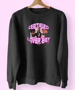 Drake Certified Lover Boy Sweatshirt Design