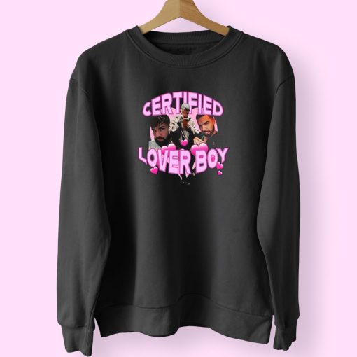 Drake Certified Lover Boy Sweatshirt Design