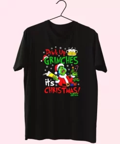 Drink Up Grinches ItS Christmas T Shirt Xmas Design 4