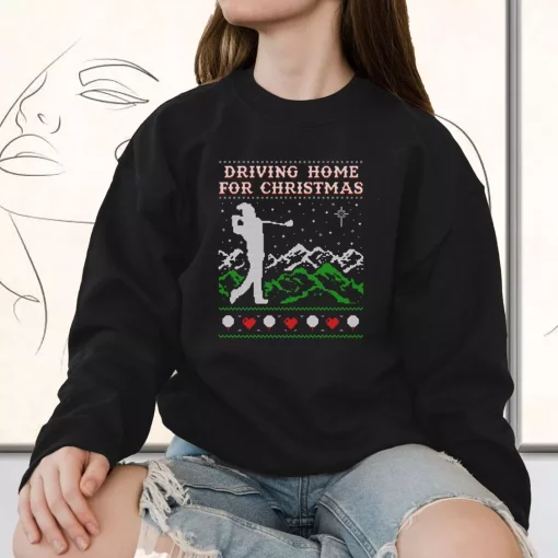 Driving Home For Christmas Golf Sweatshirt Xmas Outfit
