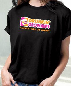 Drunkin Grownups Whiskey Funny T Shirt