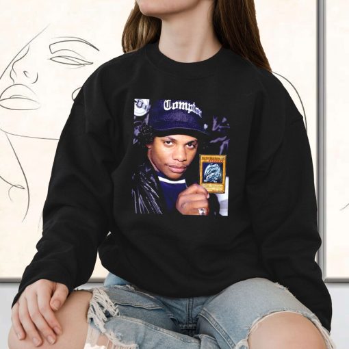 Eazy E Compton Pokeman Card Funny Sweatshirt