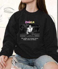 Eminem His Palms Are Sweaty  Knees Weak  Arms Are Heavy Vintage Rapper Sweatshirt