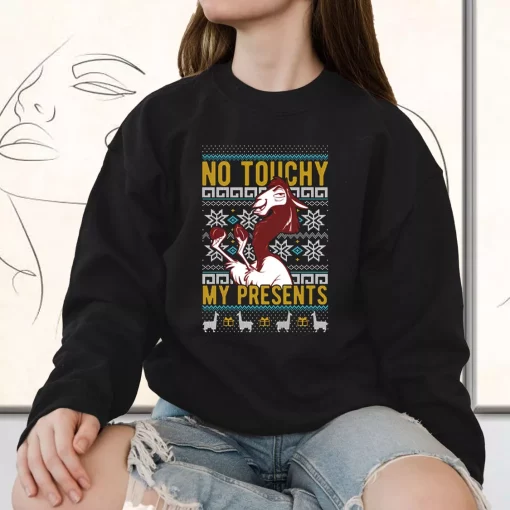 Emperor’s New Groove Kuzco No Touchy Sweatshirt Xmas Outfit