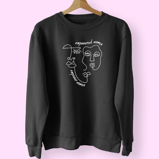 Empowered Women Feminist Trendy 80s Sweatshirt