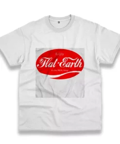 Enjoy Flat Earth ItS The Real Thing Casual Earth Day T Shirt 4