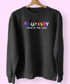 Equality Hurts No On Trendy 80s Sweatshirt