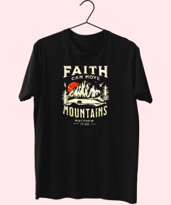 Faith Can Move Mountains Religious Bible Christian Jesus 80S T Shirt Fashion