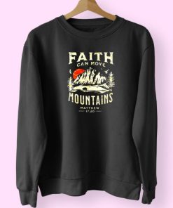 Faith Can Move Mountains Religious Bible Christian Jesus Trendy 80s Sweatshirt 3