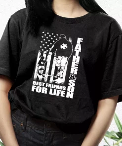 Father And Son Best Friends For Life T Shirt For Dad