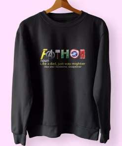 Fathor Noun Like A Dad Funny Father Day Sweatshirt