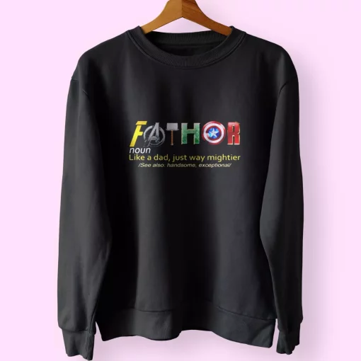 Fathor Noun Like A Dad Funny Father Day Sweatshirt