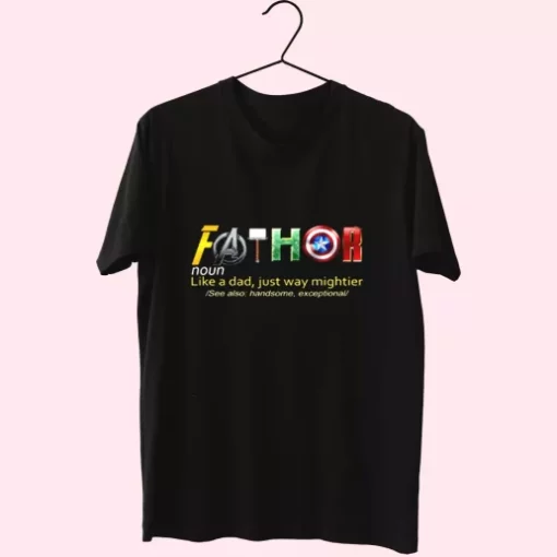 Fathor Noun Like A Dad T Shirt For Dad