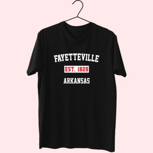 Fayetteville Est 1828 Arkansas Fashionable T Shirt