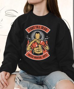 Fight Till Dead Funny Graphic Sweatshirt