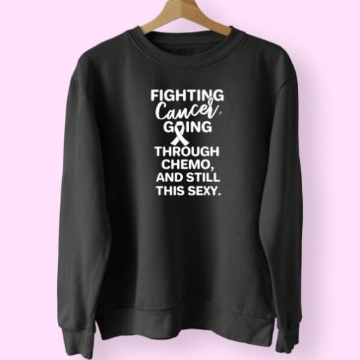 Fighting Lung Cancer Going Through Chemo Still This Sexy Trendy 80s Sweatshirt