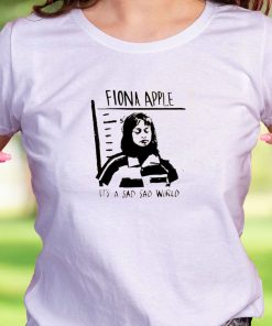 Fiona Apple Sad World Casual T Shirt