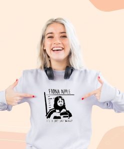 Fiona Apple Sad World Cool Sweatshirt