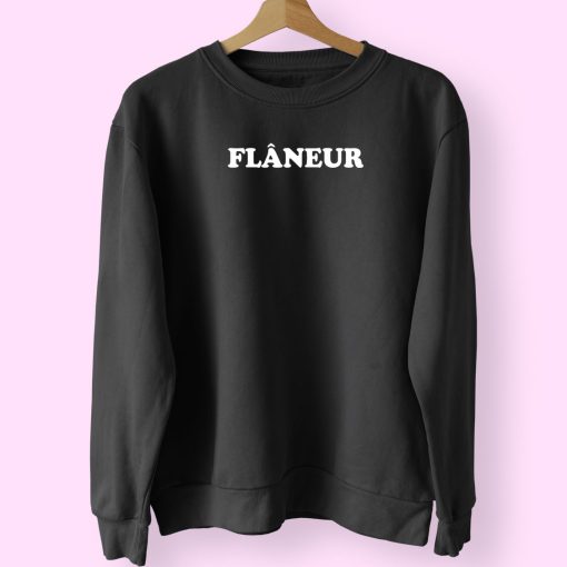 Flaneur Sweatshirt Design