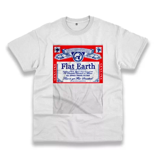 Flat Earth King Of Reality Casual Earth Day T Shirt Flat Earth King Of Reality Casual Earth Day T Shirt