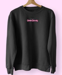 From Director Greta Gerwig Sweatshirt Design