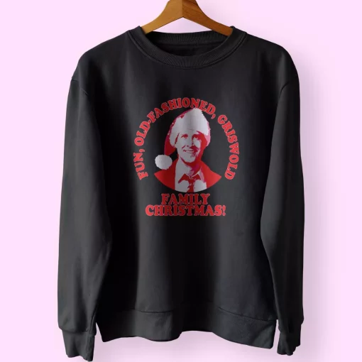 Fun Old Fashioned Griswold Family Christmas Sweatshirt Xmas Outfit