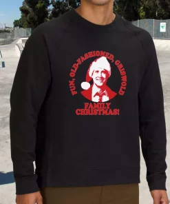 Fun Old Fashioned Griswold Family Christmas Sweatshirt Xmas Outfit
