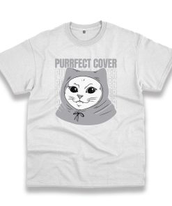 Funny Cat Purrfect Cover Trendy Casual T Shirt Funny Cat Purrfect Cover Trendy Casual T Shirt