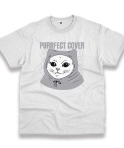 Funny Cat Purrfect Cover Trendy Casual T Shirt