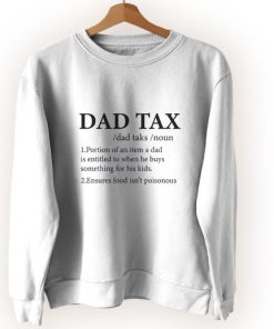 Funny Dad Tax Definition Vintage Sweatshirt