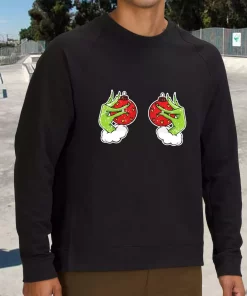 Funny Grinch’s Hand Is On The Breast Sweatshirt Xmas Outfit