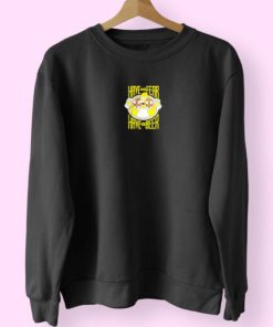 Funny The Simpsons Homer Have No Fear Have A Beer Sweatshirt Design