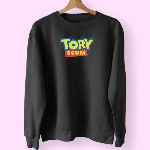 Funny Tory Scum Sweatshirt Design