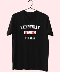 Gainesville Est 1853 Florida Fashionable T Shirt Gainesville Est 1853 Florida Fashionable T Shirt
