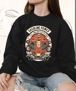 Gasoline Power Funny Graphic Sweatshirt