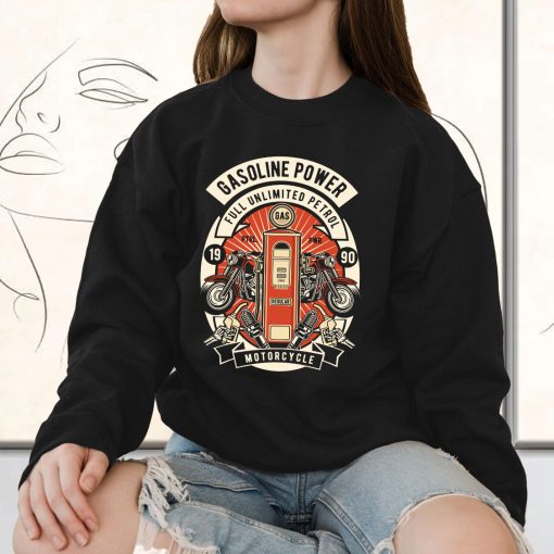 Gasoline Power Funny Graphic Sweatshirt